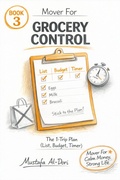 Cover: Mover For Grocery Control: The 1-Trip Plan (List, Budget, Timer) - Mustafa Al-Dori