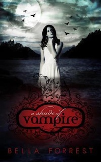 Enlarge image Cover: A Shade of Vampire - Bella Forrest