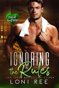 Cover: Ignoring the Rules - Loni Ree