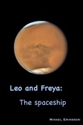 Cover: Leo and Freya: The Spaceship - Mikael Eriksson
