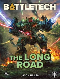 Enlarge image Cover: BattleTech: The Long Road - Catalyst Game Labs