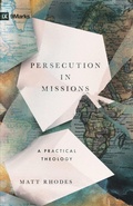 Cover: Persecution in Missions - Crossway
