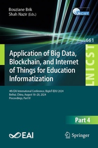 Enlarge image Cover: Application of Big Data, Blockchain, and Internet of Things for Education Informatization - Springer