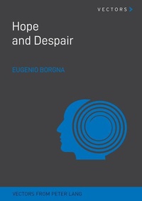 Enlarge image Cover: Hope and Despair - Peter Lang Verlag