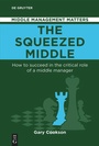 Cover: The Squeezed Middle - De Gruyter