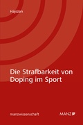 Cover: Die Strafbarkeit von Doping im Sport - Manz