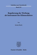 Bild: Regulierung der Werbung als Instrument des Klimaschutzes - Duncker & Humblot