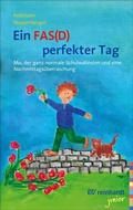 Cover: Ein FAS(D) perfekter Tag - Ernst Reinhardt Verlag