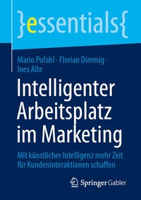 Enlarge image Cover: Intelligenter Arbeitsplatz im Marketing - Springer Gabler