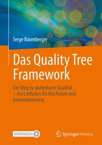 Bild vergrößern Bild: Das Quality Tree Framework - Springer Vieweg