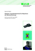 Cover: Hybrider Lineardirektantrieb f&uuml;r Maschinen der Blechumformung - TEWISS