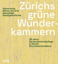Enlarge image Cover: Zu¨richs gru¨ne Wunderkammern - vdf Hochschulverlag AG