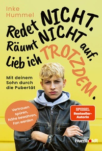 Bild vergrößern Bild: Redet nicht. Räumt nicht auf. Lieb ich trotzdem. - Humboldt
