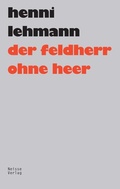 Cover: Der Feldherr ohne Heer - Neisse Verlag