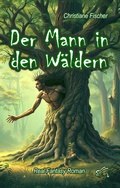 Cover: Der Mann in den W&auml;ldern - Edition Paashaas Verlag EPV