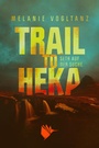 Cover: Trail to Heka - Second Chances Verlag