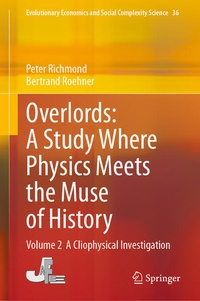 Enlarge image Cover: Overlords: A Study Where Physics Meets the Muse of History - Springer