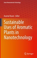 Cover: Sustainable Uses of Aromatic Plants in Nanotechnology - Springer