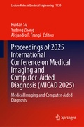 Cover: Proceedings of 2025 International Conference on Medical Imaging and Computer-Aided Diagnosis (MICAD 2025) - Springer
