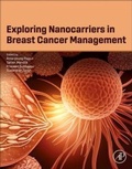 Cover: Exploring Nanocarriers in Breast Cancer Management - Academic Press