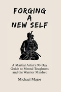 Cover: Forging A New Self - Michael Major