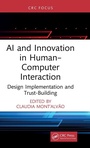 Cover: AI and Innovation in Human-Computer Interaction - CRC Press