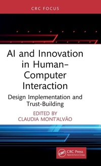 Enlarge image Cover: AI and Innovation in Human-Computer Interaction - CRC Press