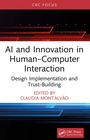 Cover: AI and Innovation in Human-Computer Interaction - CRC Press