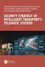 Cover: Security Strategy of Intelligent Transport's Telematic Systems - CRC Press