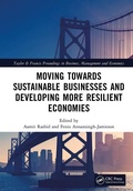 Cover: Moving Towards Sustainable Businesses and Developing More Resilient Economies - CRC Press