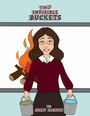 Cover: Two Invisible Buckets - Trafford Publishing