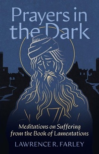 Enlarge image Cover: Prayers in the Dark - Ancient Faith Publishing