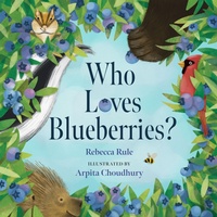 Enlarge image Cover: Who Loves Blueberries? - Islandport Press