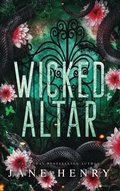 Cover: Wicked Altar - J Henry Publishing Inc.