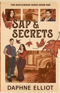Cover: Sap & Secrets - Melody Publishing, LLC