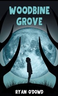 Cover: Woodbine Grove - Manor House Publishing Inc.