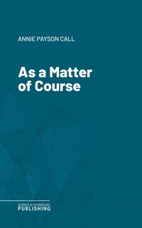 Enlarge image Cover: As a Matter of Course - Science & Technology Publishing