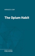 Cover: The Opium Habit - Science & Technology Publishing