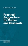 Cover: Practical Suggestions for Mother and Housewife - Science & Technology Publishing