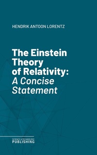 Enlarge image Cover: The Einstein Theory of Relativity - Science & Technology Publishing