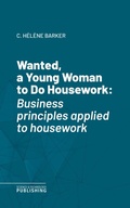 Cover: Wanted, a Young Woman to Do Housework - Science & Technology Publishing