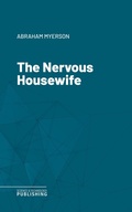 Cover: The Nervous Housewife - Science & Technology Publishing