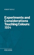 Cover: Experiments and Considerations Touching Colours - Science & Technology Publishing