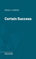 Cover: Certain Success - Science & Technology Publishing