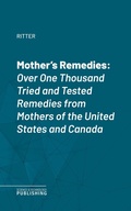 Cover: Mother's Remedies - Science & Technology Publishing