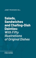 Cover: Salads, Sandwiches and Chafing-Dish Dainties - Science & Technology Publishing