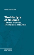 Cover: The Martyrs of Science - Science & Technology Publishing