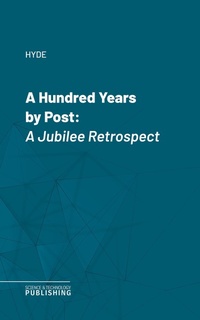 Enlarge image Cover: A Hundred Years by Post - Science & Technology Publishing