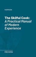 Cover: The Skilful Cook - Science & Technology Publishing