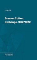 Cover: Bremen Cotton Exchange, 1872/1922 - Science & Technology Publishing